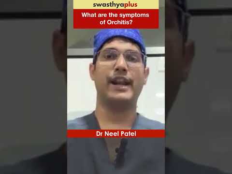 What are the symptoms of Orchitis? | Dr Neel Patel | #Shorts