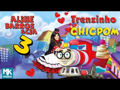 Aline Barros - Trenzinho Chic Pom - DVD Aline Barros e Cia 3