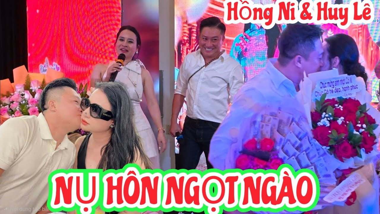 Bất ngờ nụ hôn ngọt ngào của Huy Lê dành cho Hồng Ni
