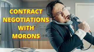 Contract Negotiations With Morons