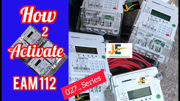 How to Activate Smart Energy Meter Model EAM 112