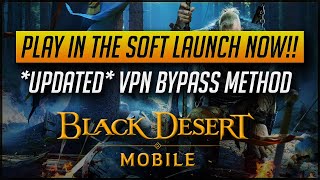 *UPDATED* How To Play In The Soft Launch!! How To Turn Off The VPN!! | Black Desert Mobile Global screenshot 4