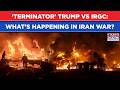 Trump's 'Dying For A Deal' Remark: IRGC VS 'Terminator', What's Happening In Iran War? Watch