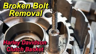 Harley Davidson Clutch Basket: Broken Bolt Removal