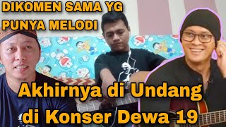 AKHIRNYA DAPAT UNDANGAN SPESIAL DI KONSER DEWA 19