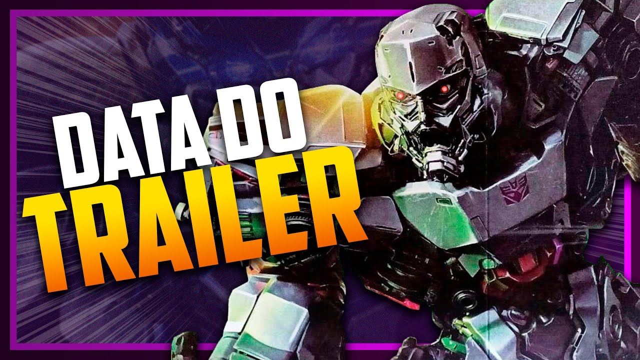 TRANSFORMERS: O DESPERTAR DAS FERAS Trailer Brasileiro (2023) ᴴᴰ