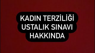 Kadin Terzi̇li̇ği̇ Ustalik Si̇navi Kadın Terziliği Ustalık Nasıl Sınavına Girilir?