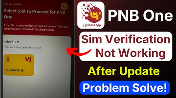 App Update Bug Fix | PNB One SIM Verification Not Working | OTP Verification Failed Solution