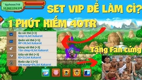 Zong1sao || Vác Siêu Phẩm Sét Kakarot Kiếm 40tr Vàng Trong 1 phút Tặng Fan Cứng - Ngọc Rồng Online
