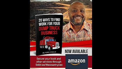 20 Ways To Find Work For Your Dump Truck Business