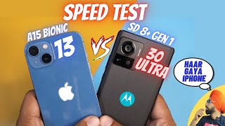 Apple iPhone 13 vs MOTO Edge 30 ULTRA | Speed Test | Finally Apple Failed | Android vs iOS | 50000/-