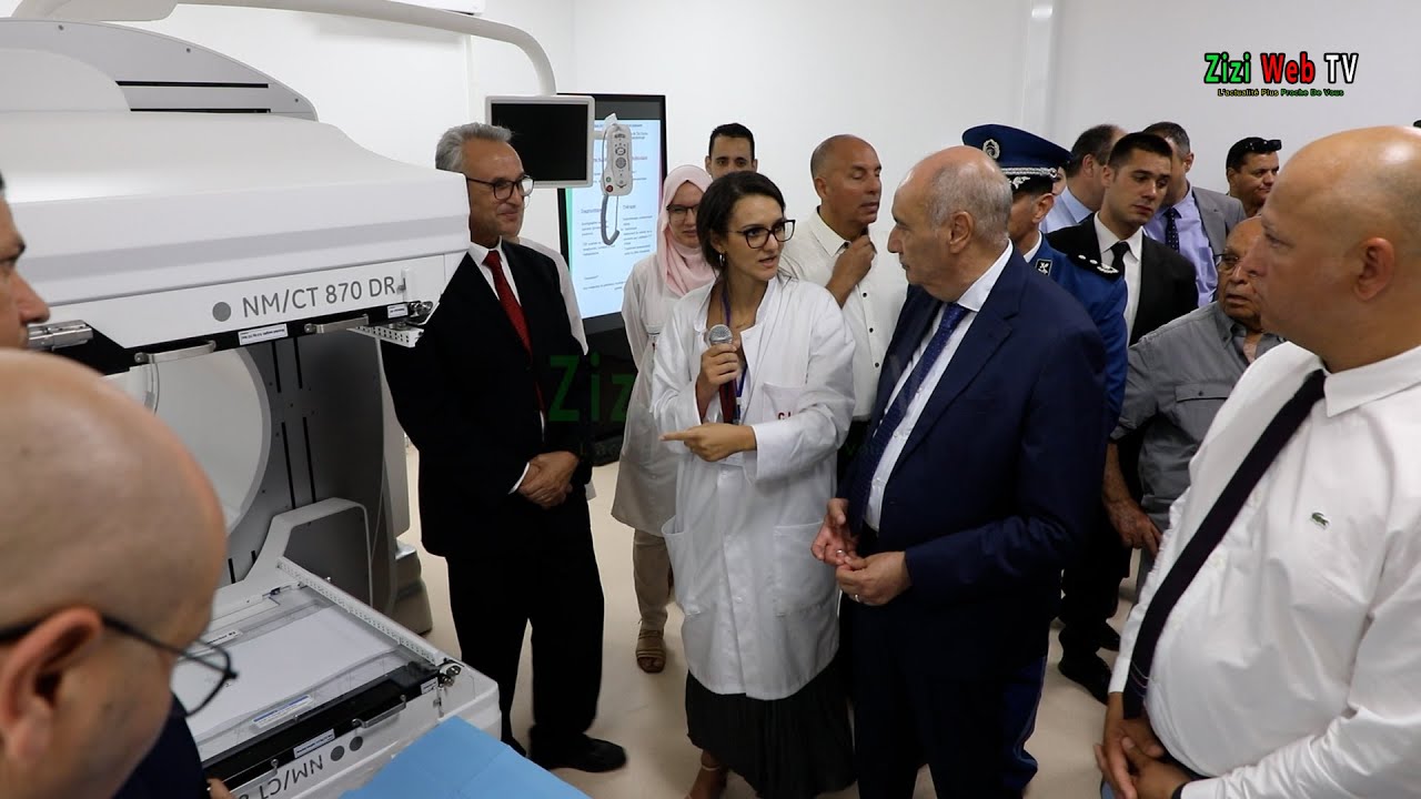 Le Wali De Tizi-Ouzou Découvre Le Service Médecine Nucléaire Du CAC De Draa Ben Khedda … Détails ...