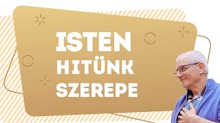 Isten hitünk szerepe | Gunagriha előadása