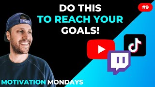 This is Why Youre NOT Achieving Your Goals - Motivation Mondays Ep.9