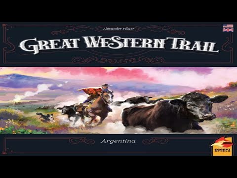 Great Western Trail: Argentina Runthrough