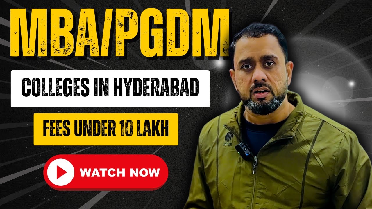 MBA/PGDM Colleges in Hyderabad Under ₹10 Lakh – Affordable & Best Options!