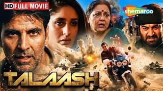 The Search for His Kidnapped Sister | Talaash Full Action Movie | Akshay Kumar, Kareena Kapoor