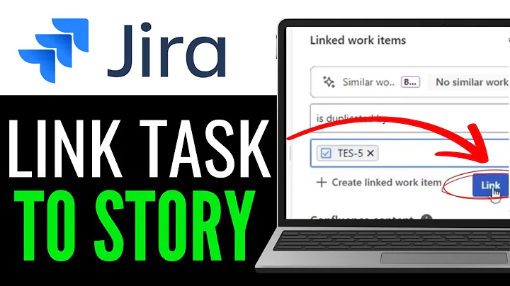 How to Link Task to Story in Jira 2025 - EASY GUIDE