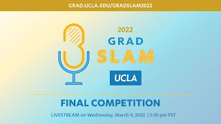 2022 UCLA Grad Slam - Finals Competition Live Stream
