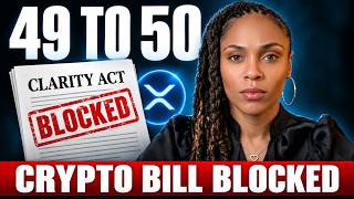 The CLARITY Act Just Failed in the Senate.  What This Means for XRP