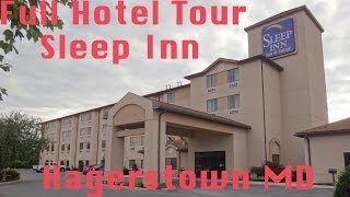 Full Hotel Tour:  Sleep Inn Hagerstown MD