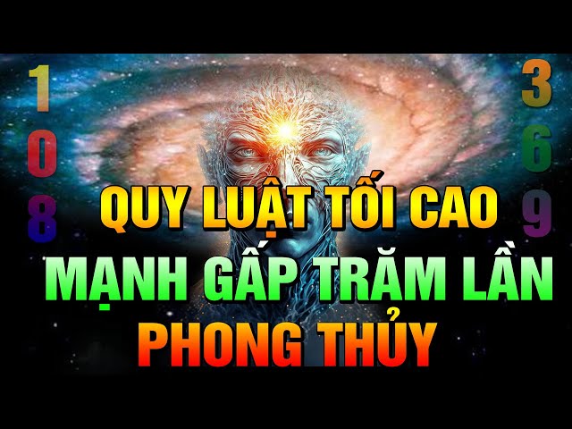 CÔNG THỨC THÀNH CÔNG TỐI CAO VŨ TRỤ - MẠNH GẤP 100 LẦN PHONG THỦY | Tư Duy Làm Giàu class=