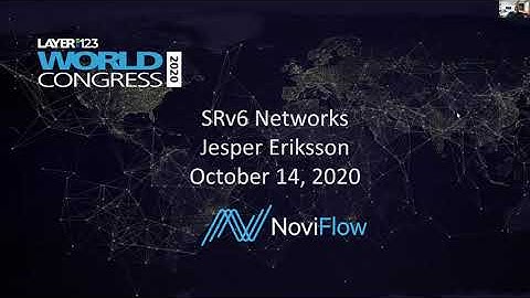 SDN&NFV World Congress 2020 - Segment Routing for Ipv6 (SRv6) with NoviFlow