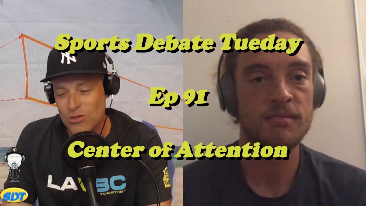 Sports Debate Tuesday (10/4/22) - Center of Attention