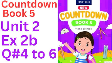 oxford countdown book class 5 Unit 2 Ex 2b || class 5 Unit 2 Ex 2b Q#4 to 6💯 solution @ytacademy198