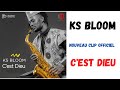 Ks bloom   c est dieu  clip officiel cestdieu ksbloom ksbloomcestdieu madigital