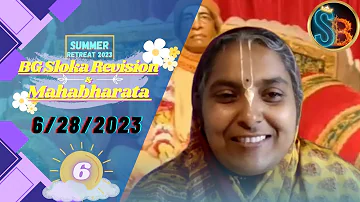 Summer Break of 2023 - BG Revision and Mahabharata Reading | Session 6 | 6/28/2023 | SBforALL