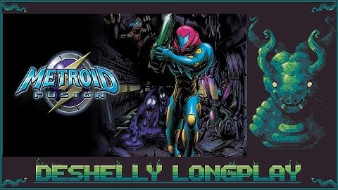 Metroid fusion GBA Longplay