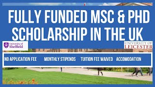 🇬🇧Fully Funded MSc & PhD Scholarship in UK | No Application Fee | Tuition Fee | Stipends