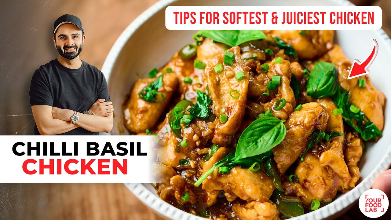 Soft Chicken Tips! बेसिल चिली चिकन रेसिपी | Sanjyot Keer - YouTube