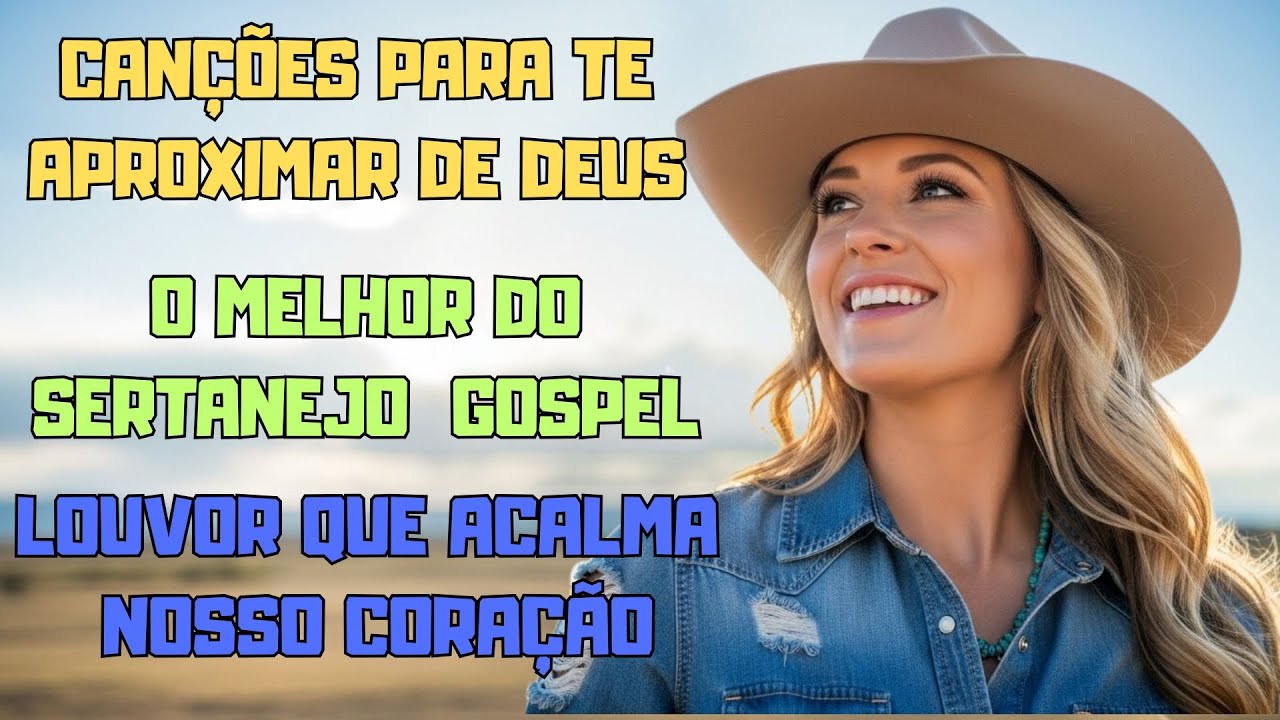 Louvores Sertanejos Gospel — Louvores Para Dias de Guerra e Vitória