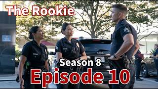 THE ROOKIE (2026) Greatest Moments from Season 8 Episode 10