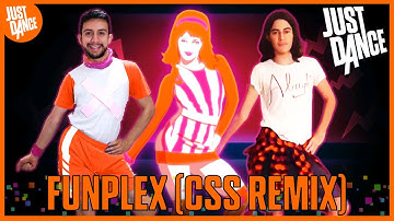 Just Dance | Funplex (CSS Remix) - The B-52