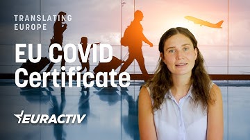 The EU Digital COVID Certificate explained