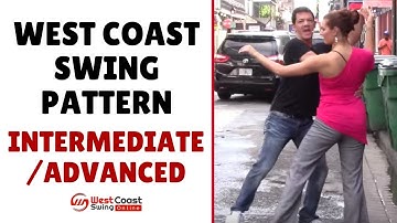 West Coast Swing Patterns & Moves // Intermediate and Advanced