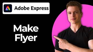 How To Make A Flyer In Adobe Express (Full Guide)