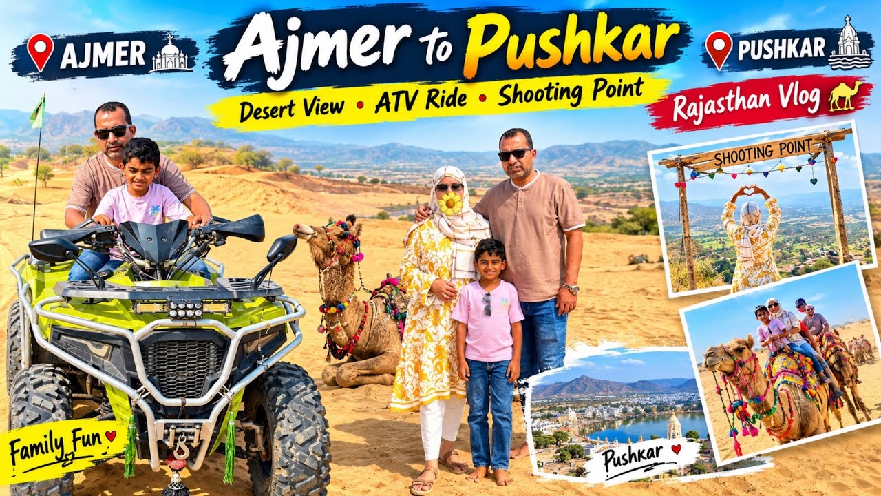 Ajmer Pushkar Ke Famous Shooting Point Par Pahunche camel safari | Rajasthan Vlog 