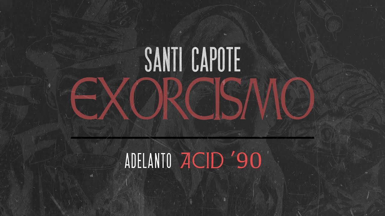Santi Capote - Acid '90 (adelanto)