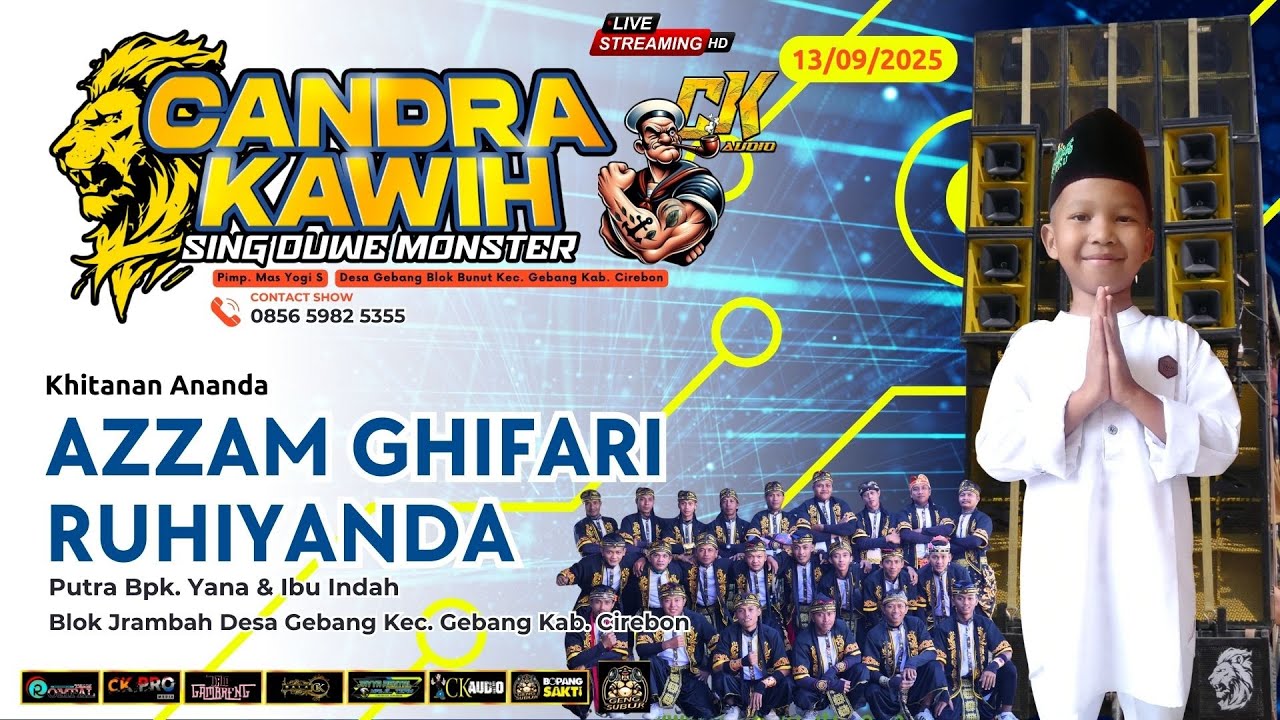 LIVE CANDRA KAWIH KHITANAN AZZAM GHIFARI RUHIYANDA || BLOK JRAMBAH - GEBANG | 13 SEPTEMBER 2025