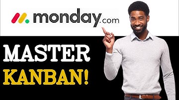 Advanced Guide To Monday.com Kanban View (2025)