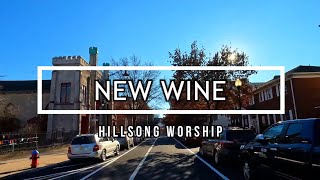 🔴 NEW WINE (with Lyrics) Hillsong Worship
