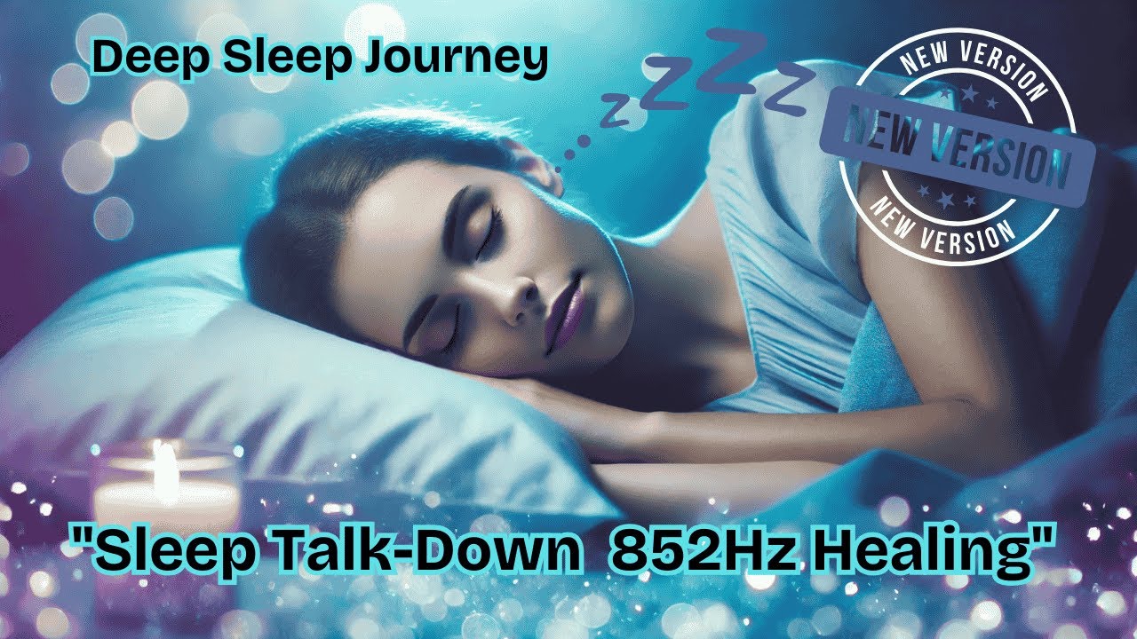 Tonton Transform Your Sleep with 852Hz -Guided Meditation di YouTube Tonton Transform Your Sleep with 852Hz -Guided Meditation di YouTube