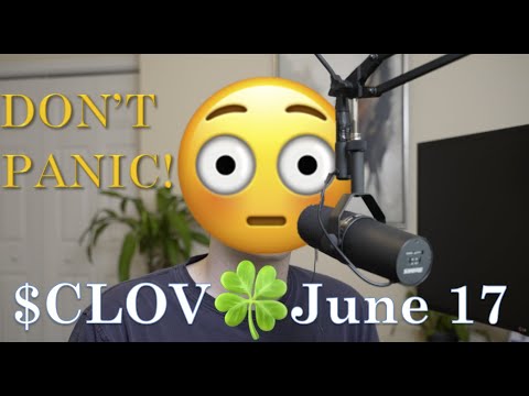 $CLOV: Don’t Panic!!