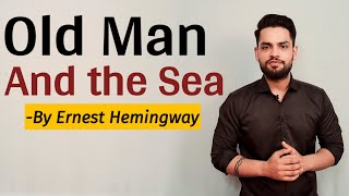 Old man and the Sea by Ernest Hemingway in hindi summary