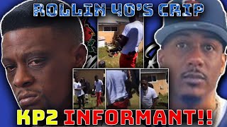 ROLLIN 40s KP2 AN INFORMANT SNITCHED ON BOOSIE NOONE TOLD HIM 2 RUN AROUND LIKE JOHN WICK