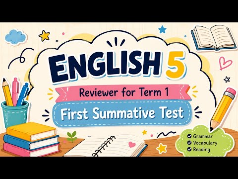 Grade 5 - ENGLISH  First Summative Test for Term 1 #summativetest #term1 #depedmatatag #English 